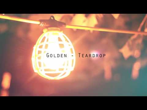 Golden - Teardrop (AUDIO)