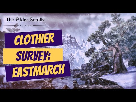 ESO: Clothier Survey: Eastmarch