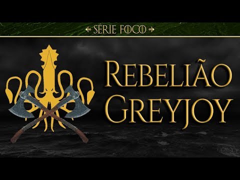 A Rebelião Greyjoy | Game of Thrones