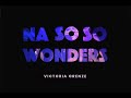 VICTORIA ORENZE NA SO SO WONDER