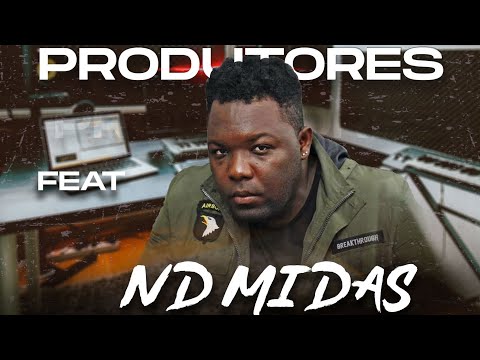 Habilidades & Produtores ft ND Midas - Criação de Instrumental