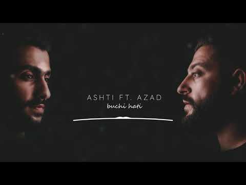 Ashti Feat. Azad - Buchi Hati ( Official Audio ) ئاشتى و ئازاد - بوچى هاتى