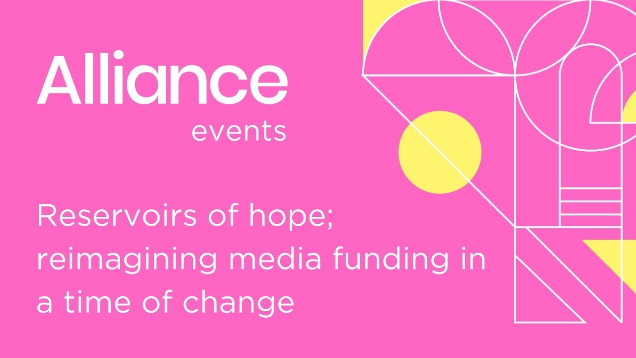 Reservoirs of hope; reimagining media funding in a time of change