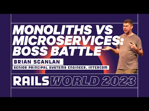 Brian Scalan - Monolith-ifying perfectly good microservices - Rails World 2023