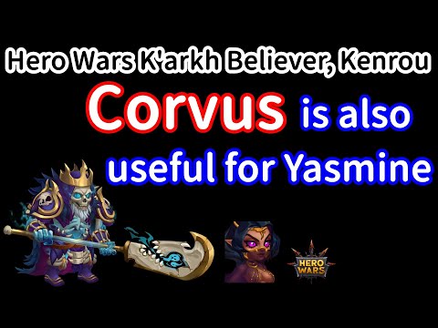 Corvus is also useful for Yasmine. (Pure damage, to be effective against Yasmine) | Hero Wars