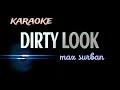 DIRTY LOOK Max Surban Karaoke