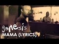 Videoklip Genesis - Mama (Lyrics Video) s textom piesne