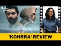 'Kohrra' Review: Barun Sobti, Suvinder Vicky Thriller Is Immensely Gripping | The Quint