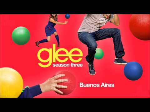 Buenos Aires | Glee [HD FULL STUDIO]