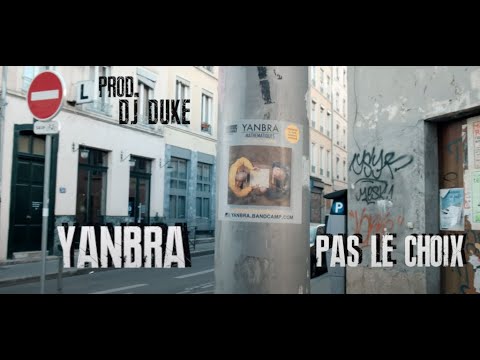 YANBRA - Pas le choix (Prod. DJ DUKE)