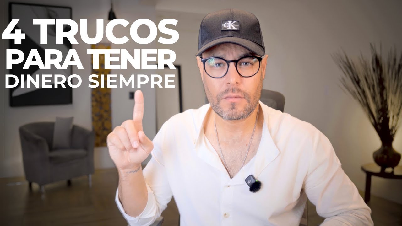 4 Estrategias que Usan los que Siempre Tienen Dinero - 2025