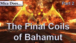 The Updated Guide to the Final Coil of Bahamut part 2