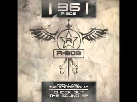 RANDY VS THE SICKEST SQUAD - B1 - Check out the sound - READY TO PARTY - R909 36