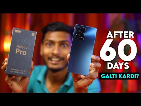 Redmi Note 12 Pro Review After 60 Days of Use || Don't Buy Redmi Note 12 Pro