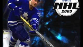 NHL 2003 Full Songs - Complete Soundtrack