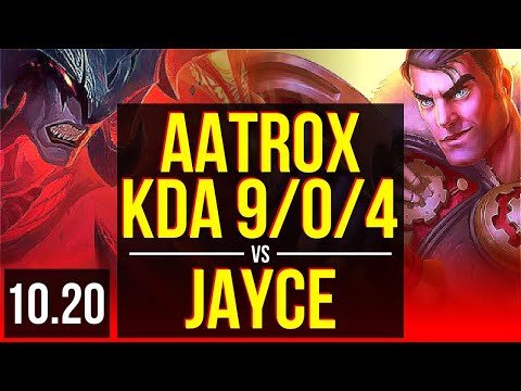 AATROX vs JAYCE (TOP) | 3 early solo kills, KDA 9/0/4, Triple Kill, Legendary | KR Diamond | v10.20