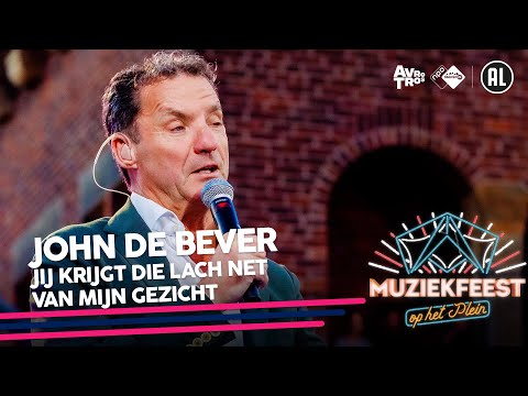 John de Bever - Jij krijgt die lach niet van mijn gezicht • Muziekfeest op het Plein 2022