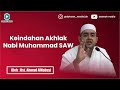 Habib Ahmad Al Habsyi Keindahan Akhlak Nabi Muhammad SAW