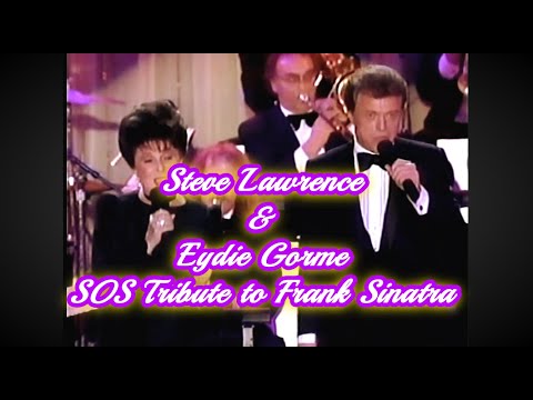 Steve Lawrence & Eydie Gorme – SOS Tribute to Frank Sinatra