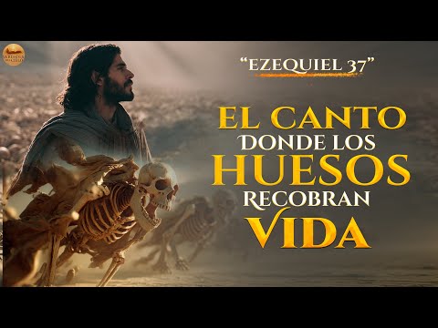 Escucha El Canto Profético Del Valle De Los Huesos Secos | álbum Completo #verdadesdelcielo