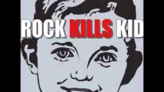 Rock Kills Kid - Miracle
