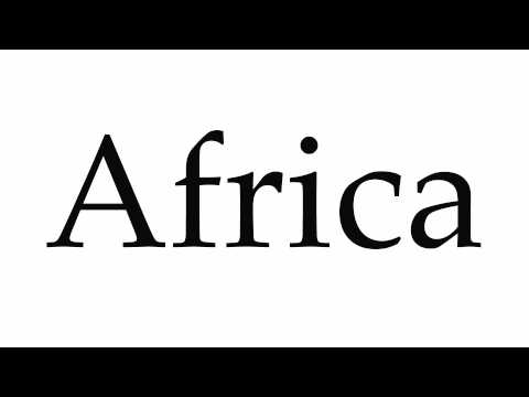 How to Pronounce Africa