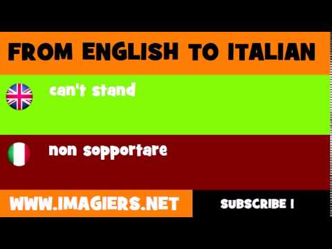 How to say can't stand in Italian