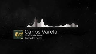 Carlos Varela - Graffiti De Amor