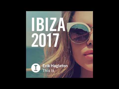 Erik Hagleton - This Is (Original Mix)