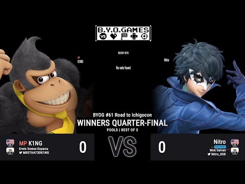 BYOG #61 | K1NG (Donkey Kong) Vs. Nitro (Joker) | Winners Quarter-Final