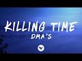 DMA'S - Killing Time (Lyrics)