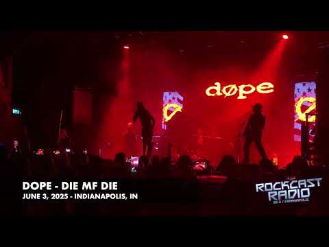 Dope rocks "Die MF Die" in Indianapolis on June 3, 2025