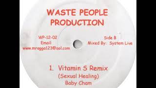 Baby Cham - Vitamin S Remix (Sexual Healing)
