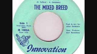 Mixed Breed  -  Gotta Get Home