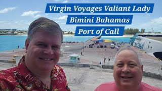 Virgin Voyages Valiant Lady Bimini Bahamas Port of Call