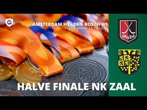 Halve finale NK Zaal Amsterdam-Den Bosch