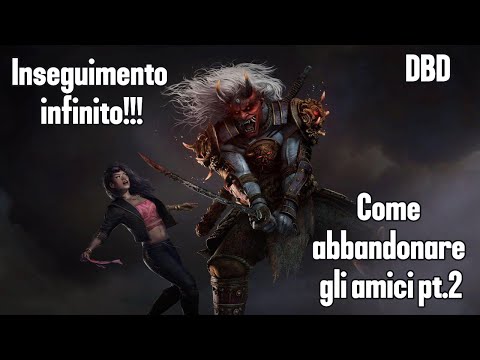 -DBD-Inseguimenti infiniti e sinfonie fantastiche!!!