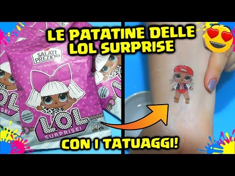 Le PATATINE delle LOL SURPRISE con i TATUAGGI! Provo le Patatine delle LOL Surprise By FrancyDreams