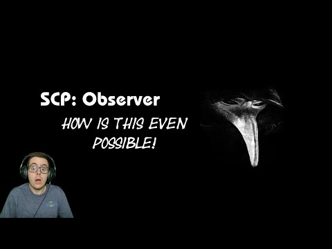 SCP : Observer  No Commentary #1 