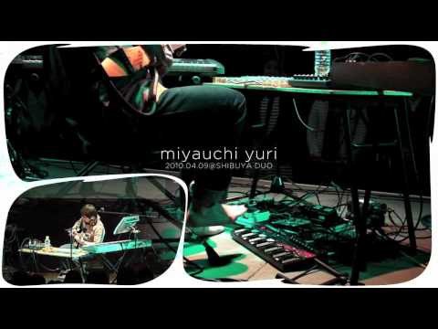 宮内 優里 (miyauchi yuri) @ DUO music exchange 2010.4.9 #1