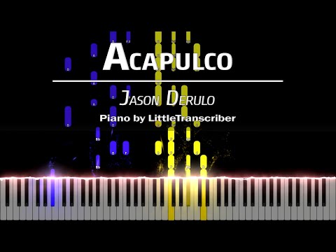 Jason Derulo - Acapulco (Piano Cover) Tutorial by LittleTranscriber