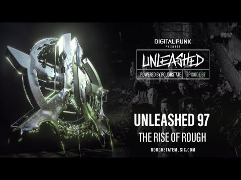 097 | Digital Punk - Unleashed Powered By Roughstate (Hardstyle Podcast)
