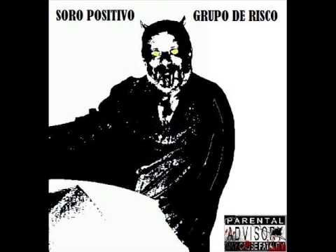 Rap do Zezão - Soro Positivo  [Album Gupo De Risco]