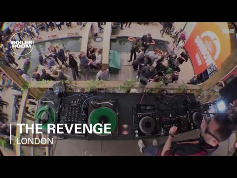 The Revenge Boiler Room London DJ Set