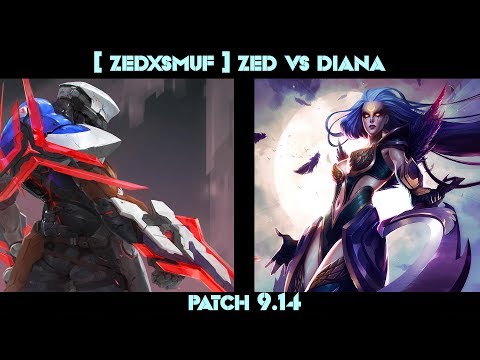 [ ZEDxSMURF ] - ZED vs DIANA - ZED GAMEPLAY - PATCH 9.14| Watching League of Legends