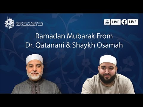 Ramadan Mubarak From Dr. Qatanani & Sh. Osamah