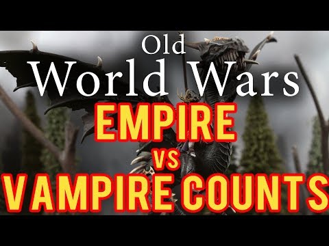 Empire vs Vampire Counts Warhammer Fantasy Battle 8th Edition - Old World Wars Ep 285