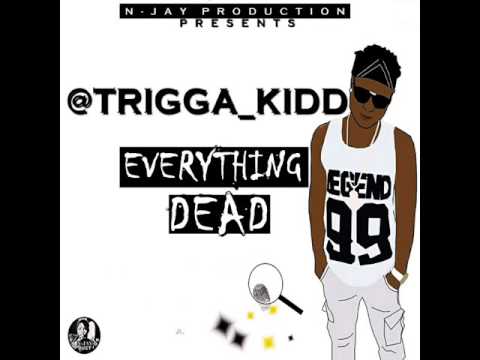 Trigga Kidd - Everything Dead (Raw) February 2017