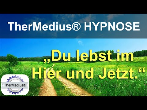 Hypnose „Du lebst im Hier und Jetzt.“