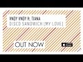 Vndy Vndy ft. Tiana - Disco Sandwich (My Love) / PARADIGM